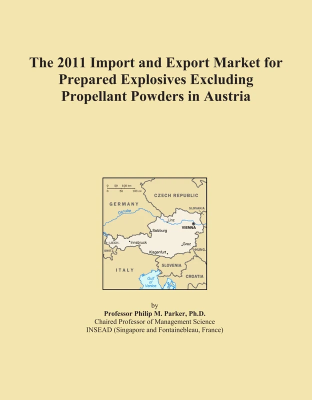 The 2011 Import and Export Market for Prepared Explosives Excluding Propellant Powders in Austria