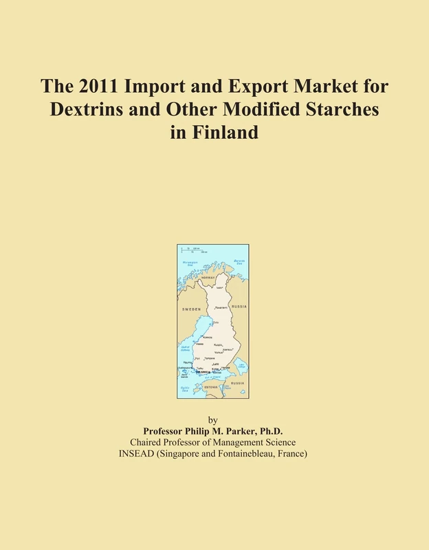 The 2011 Import and Export Market for Dextrins and Other Modified Starches in Finland