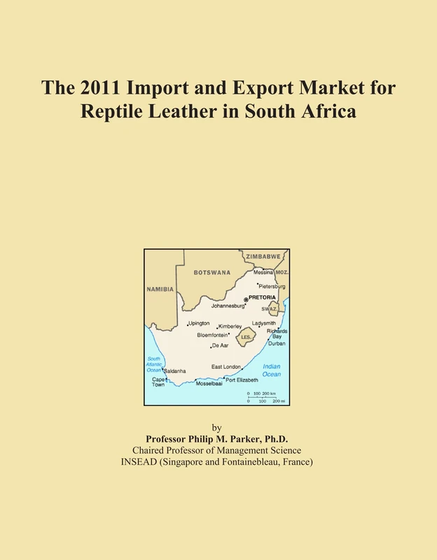 The 2011 Import and Export Market for Reptile Leather in South Africa