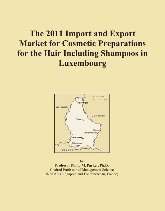 The 2011 Import and Export Market for Cosmetic Preparations for the Hair Including Shampoos in Luxembourg