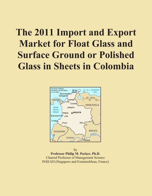 The 2011 Import and Export Market for Float Glass and Surface Ground or Polished Glass in Sheets in Colombia