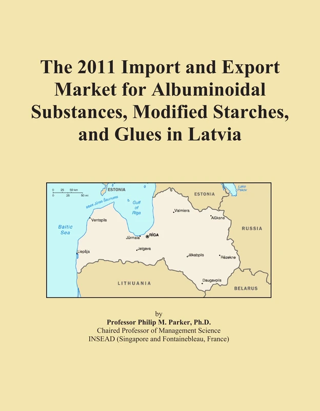 The 2011 Import and Export Market for Albuminoidal Substances, Modified Starches, and Glues in Latvia