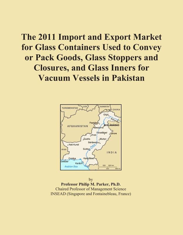 The 2011 Import and Export Market for Glass Containers Used to Convey or Pack Goods, Glass Stoppers and Closures, and Glass Inners for Vacuum Vessels in Pakistan