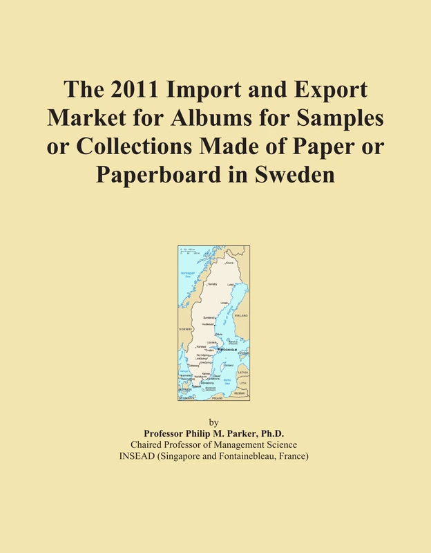 The 2011 Import and Export Market for Albums for Samples or Collections Made of Paper or Paperboard in Sweden