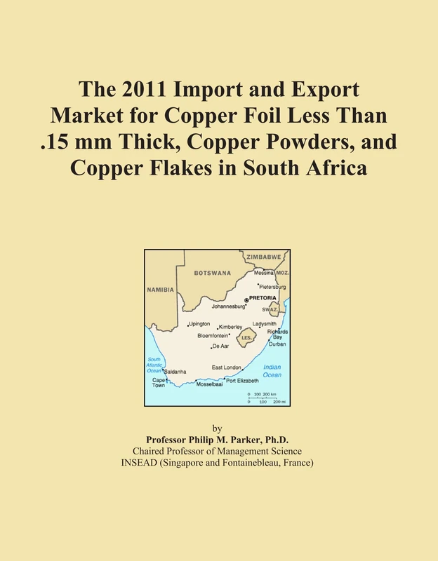 The 2011 Import and Export Market for Copper Foil Less Than .15 mm Thick, Copper Powders, and Copper Flakes in South Africa