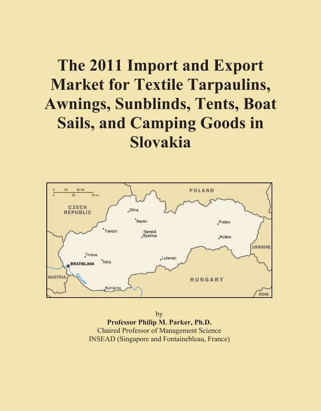 The 2011 Import and Export Market for Textile Tarpaulins, Awnings, Sunblinds, Tents, Boat Sails, and Camping Goods in Slovakia