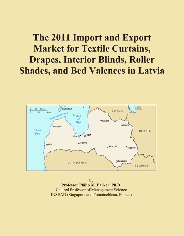 The 2011 Import and Export Market for Textile Curtains, Drapes, Interior Blinds, Roller Shades, and Bed Valences in Latvia