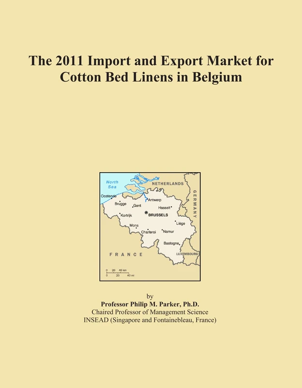 2011 Cotton Bed Linens Import Export Market Analysis Belgium