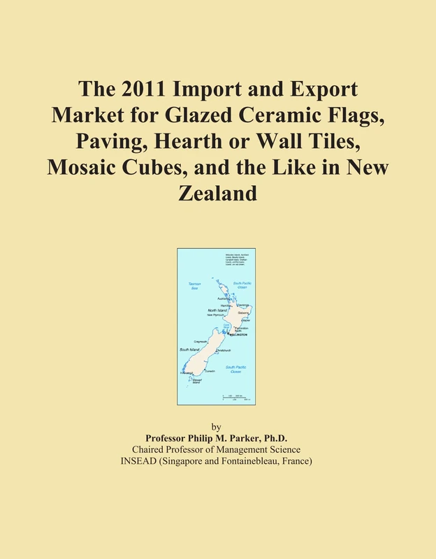 The 2011 Import and Export Market for Glazed Ceramic Flags, Paving, Hearth or Wall Tiles, Mosaic Cubes, and the Like in New Zealand