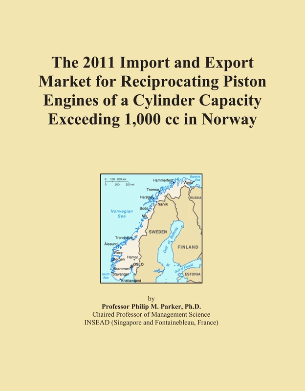 The 2011 Import and Export Market for Reciprocating Piston Engines of a Cylinder Capacity Exceeding 1,000 cc in Norway