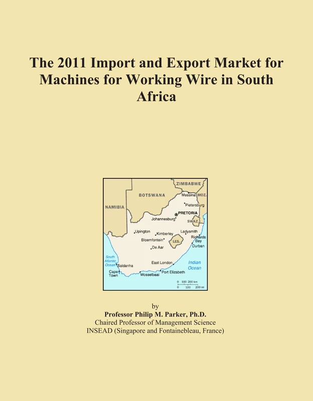 The 2011 Import and Export Market for Machines for Working Wire in South Africa