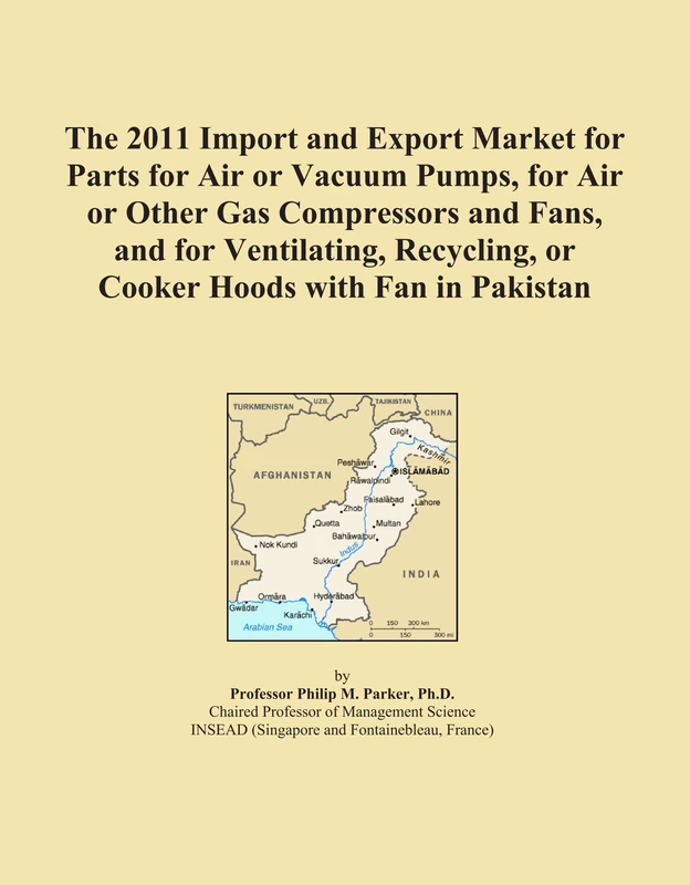 The 2011 Import and Export Market for Parts for Air or Vacuum Pumps, for Air or Other Gas Compressors and Fans, and for Ventilating, Recycling, or Cooker Hoods with Fan in Pakistan
