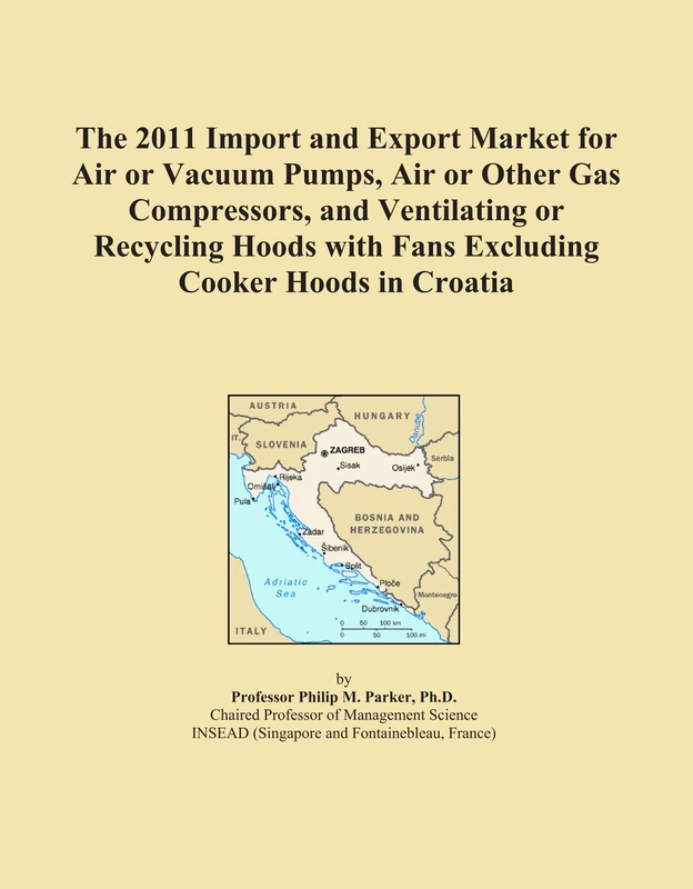 The 2011 Import and Export Market for Air or Vacuum Pumps, Air or Other Gas Compressors, and Ventilating or Recycling Hoods with Fans Excluding Cooker Hoods in Croatia