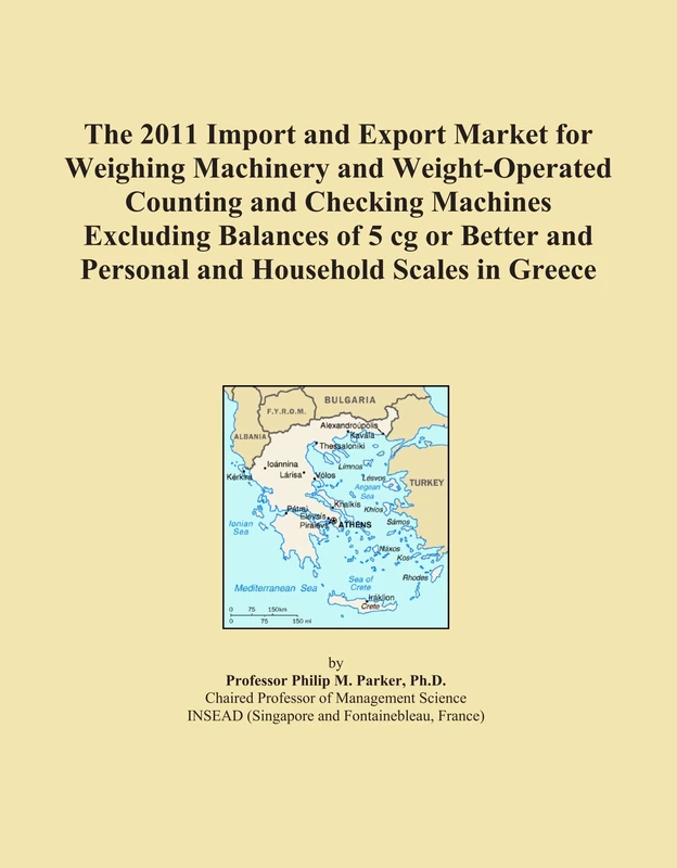 The 2011 Import and Export Market for Weighing Machinery and Weight-Operated Counting and Checking Machines Excluding Balances of 5 cg or Better and Personal and Household Scales in Greece