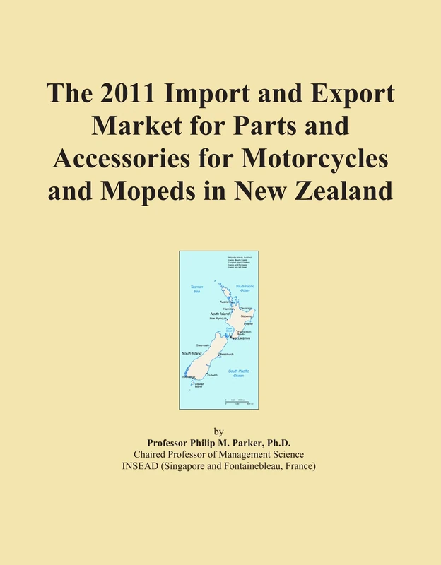 The 2011 Import and Export Market for Parts and Accessories for Motorcycles and Mopeds in New Zealand
