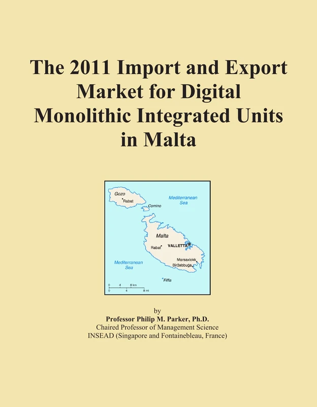 2011 Import Export Market Digital Monolithic Integrated Units Malta