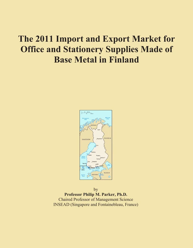 The 2011 Import and Export Market for Office and Stationery Supplies Made of Base Metal in Finland