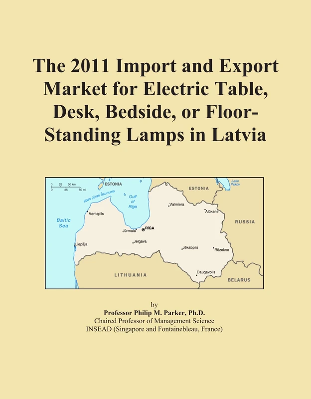 The 2011 Import and Export Market for Electric Table, Desk, Bedside, or Floor-Standing Lamps in Latvia