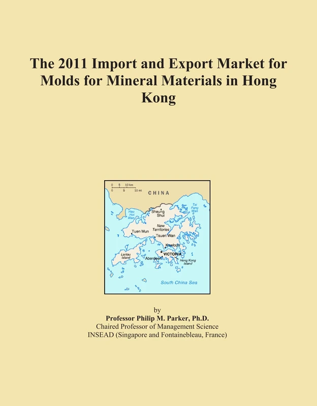 The 2011 Import and Export Market for Molds for Mineral Materials in Hong Kong