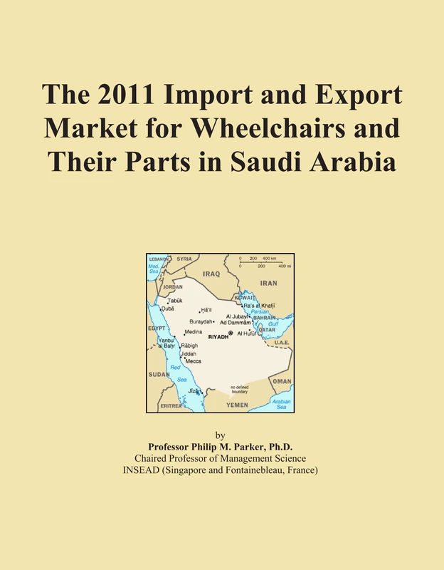 The 2011 Import and Export Market for Wheelchairs and Their Parts in Saudi Arabia
