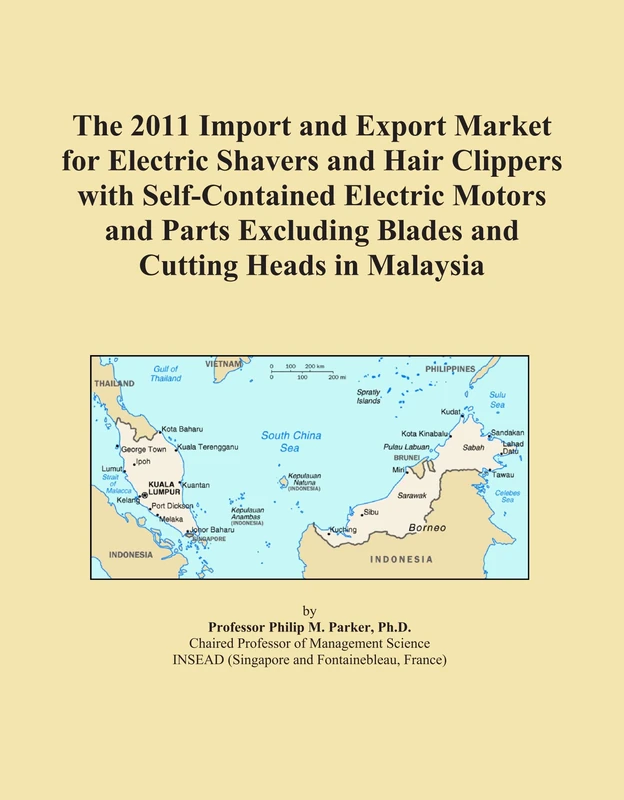 The 2011 Import and Export Market for Electric Shavers and Hair Clippers with Self-Contained Electric Motors and Parts Excluding Blades and Cutting Heads in Malaysia