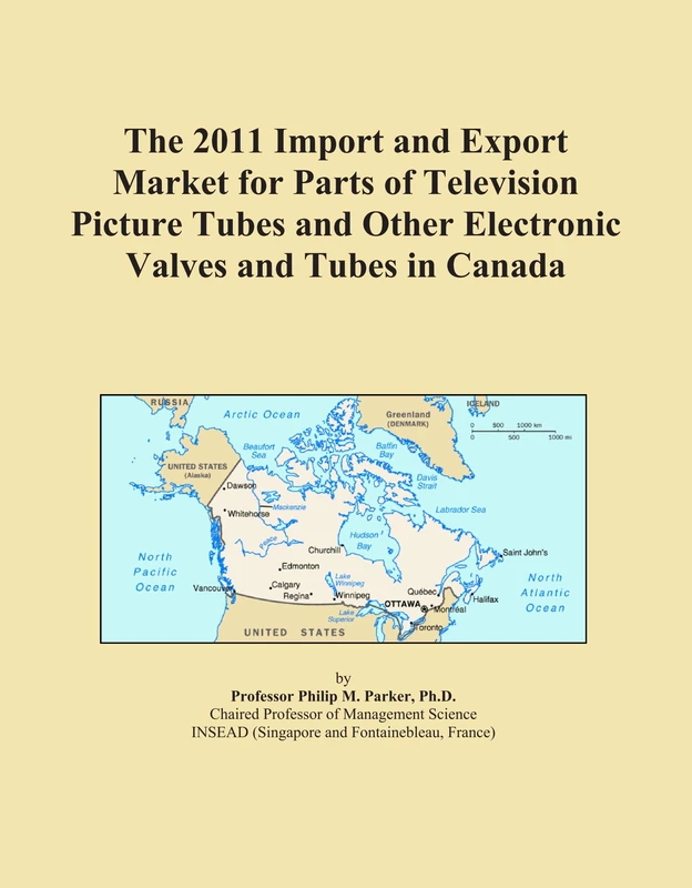 2011 Import Export Market Parts Television Tubes Canada