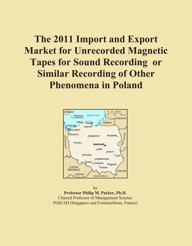 2011 Import Export Market Unrecorded Magnetic Tapes Poland