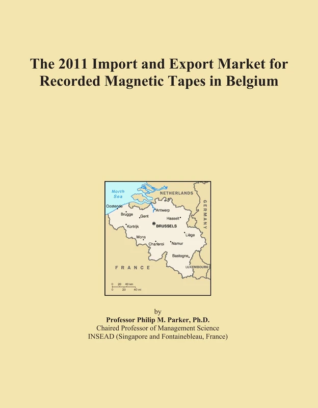 The 2011 Import and Export Market for Recorded Magnetic Tapes in Belgium