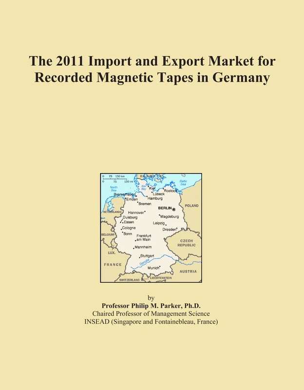 The 2011 Import and Export Market for Recorded Magnetic Tapes in Germany