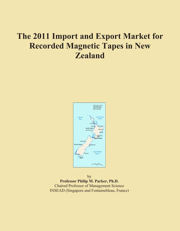 The 2011 Import and Export Market for Recorded Magnetic Tapes in New Zealand