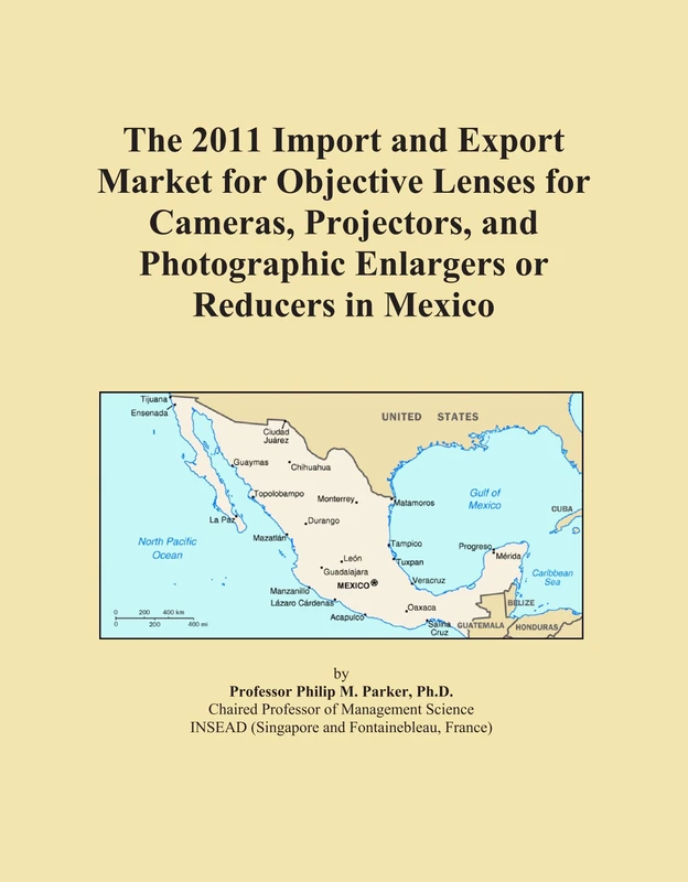 2011 Import Export Market Objective Lenses Mexico - Economics