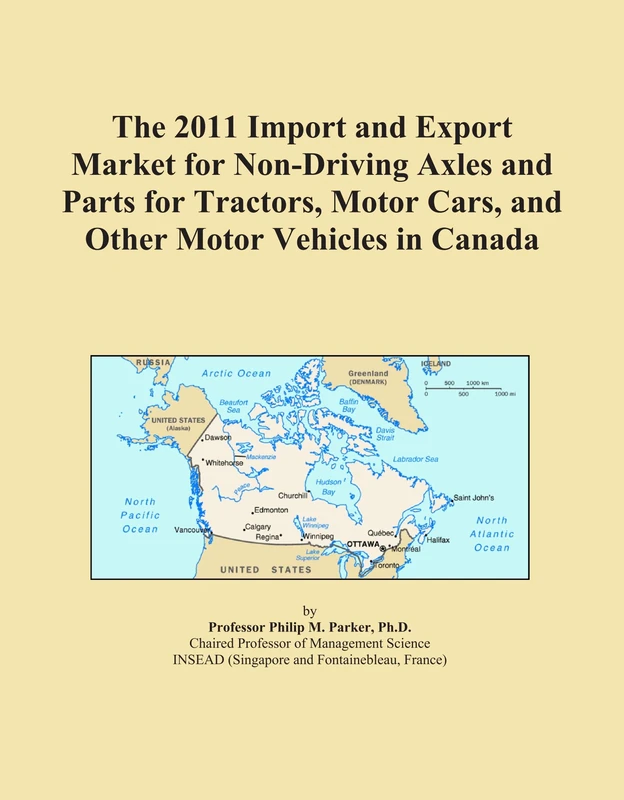 2011 Import Export Market Non-Driving Axles Parts Canada
