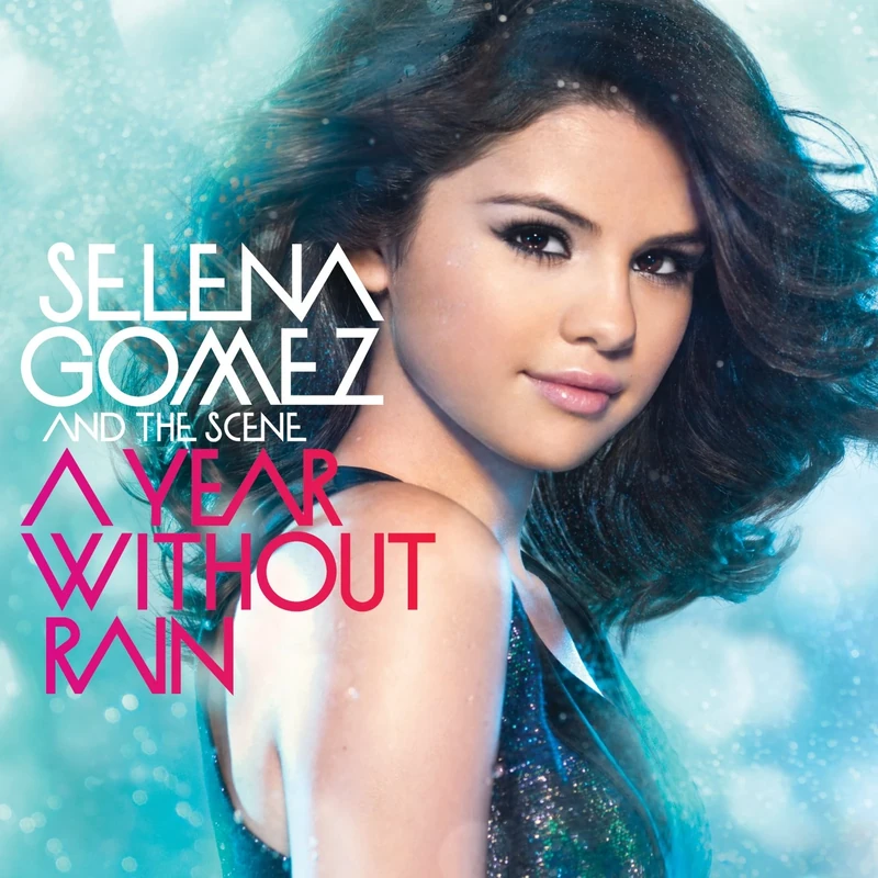 A Year Without Rain - International Standard Pop Digital Music - Image 1