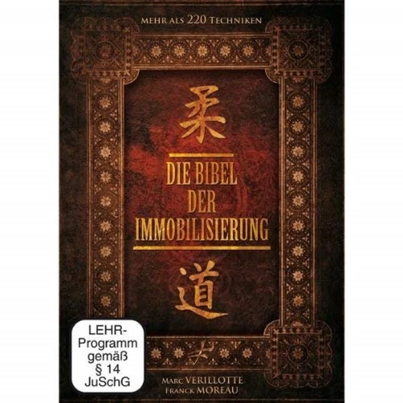 Die Bibel Der Immobilisierung -Mehr Als 220 Techniken