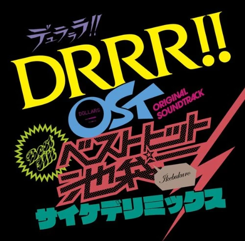 Durarara!! OST Best Hit Ikebukuro Psyche de Remix
