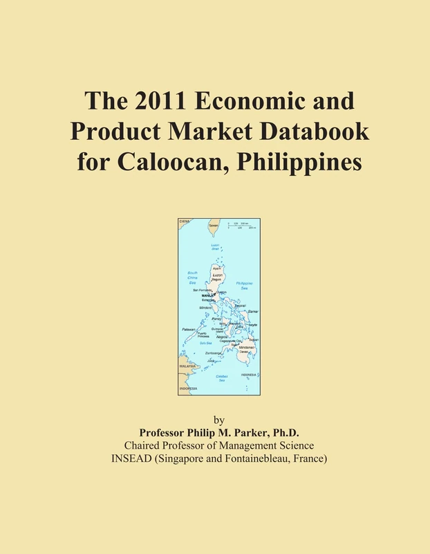 The 2011 Economic and Product Market Databook for Caloocan, Philippines