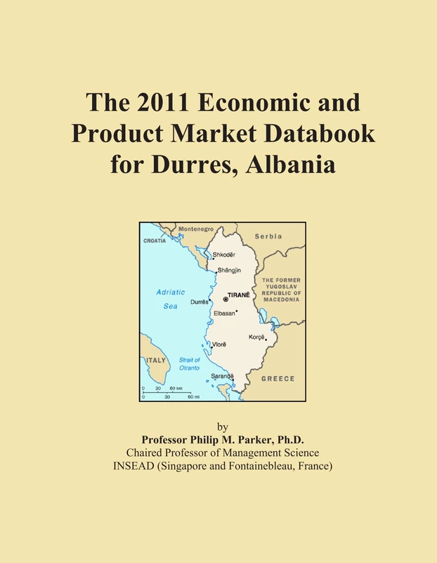 The 2011 Economic and Product Market Databook for Durres, Albania