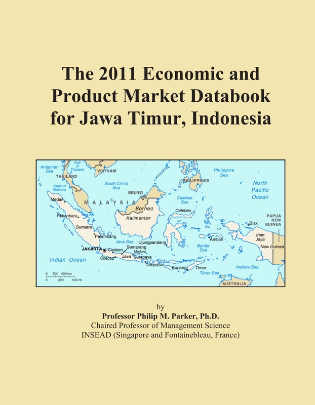 The 2011 Economic and Product Market Databook for Jawa Timur, Indonesia