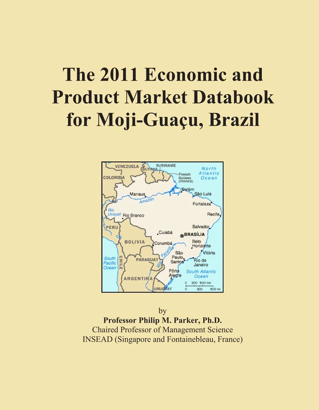 The 2011 Economic and Product Market Databook for Moji-Guaçu, Brazil