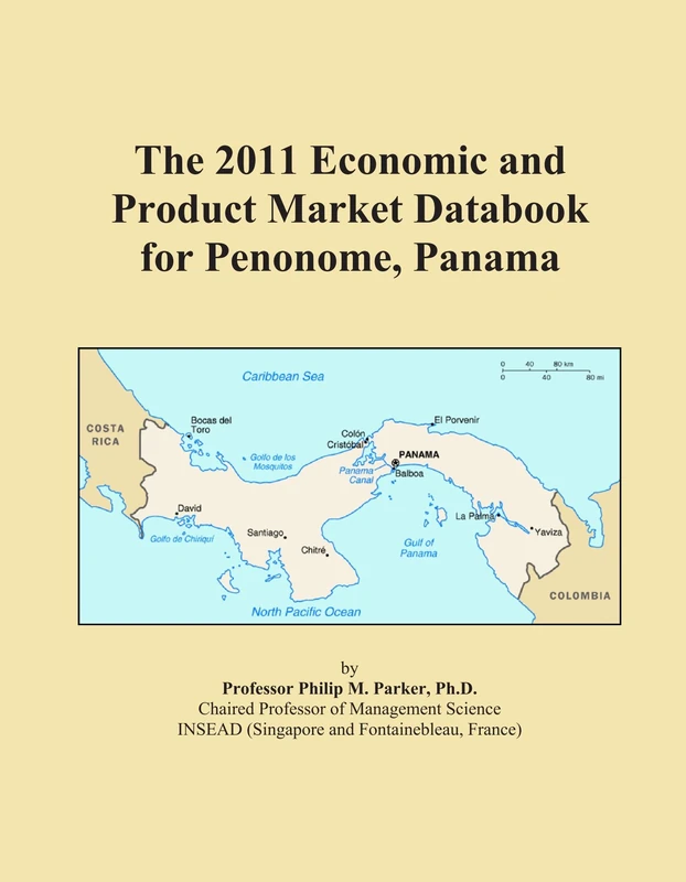 The 2011 Economic and Product Market Databook for Penonome, Panama