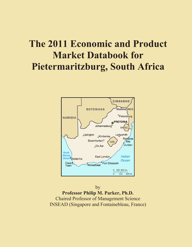 The 2011 Economic and Product Market Databook for Pietermaritzburg, South Africa