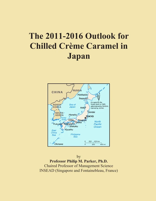 The 2011-2016 Outlook for Chilled Crème Caramel in Japan