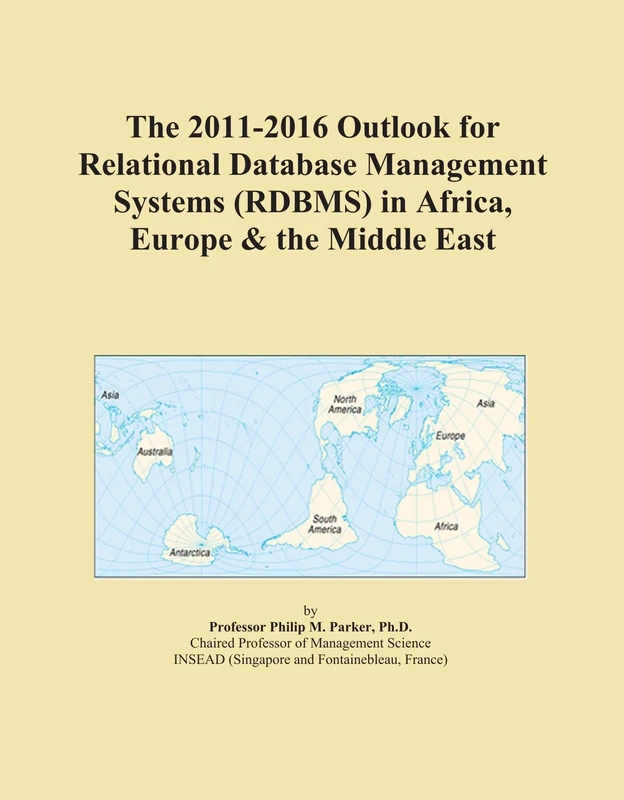 The 2011-2016 Outlook for Relational Database Management Systems (RDBMS) in Africa, Europe & the Middle East