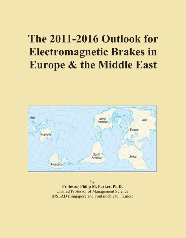 The 2011-2016 Outlook for Electromagnetic Brakes in Europe & the Middle East