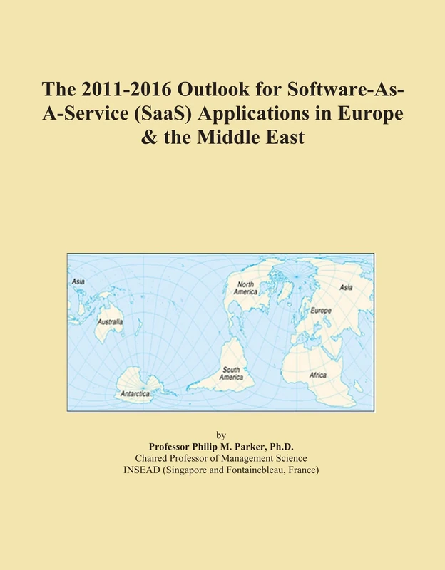 The 2011-2016 Outlook for Software-As-A-Service (SaaS) Applications in Europe & the Middle East