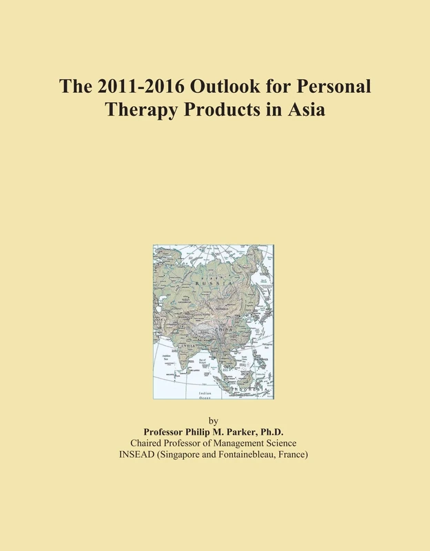 The 2011-2016 Outlook for Personal Therapy Products in Asia