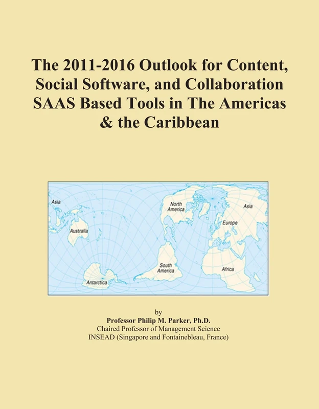 The 2011-2016 Outlook for Content, Social Software, and Collaboration SAAS Based Tools in The Americas & the Caribbean