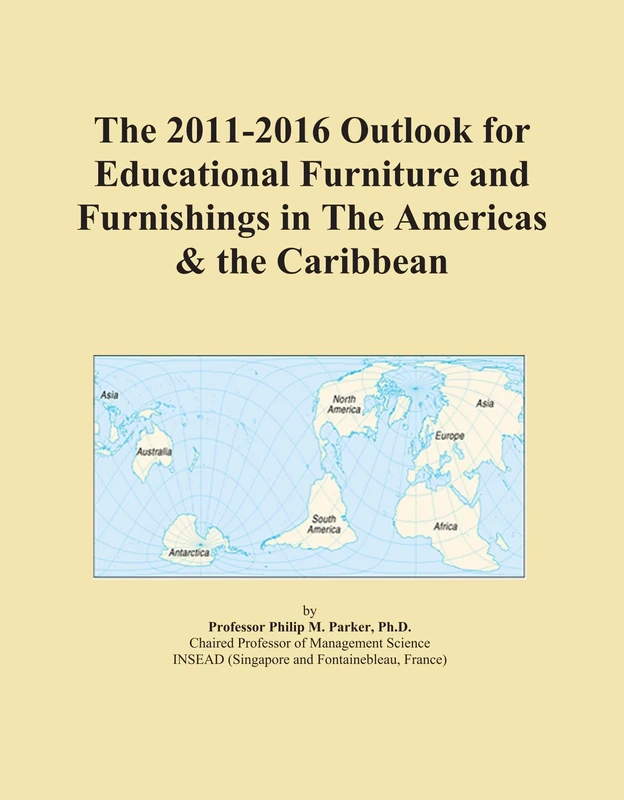 The 2011-2016 Outlook for Educational Furniture and Furnishings in The Americas & the Caribbean