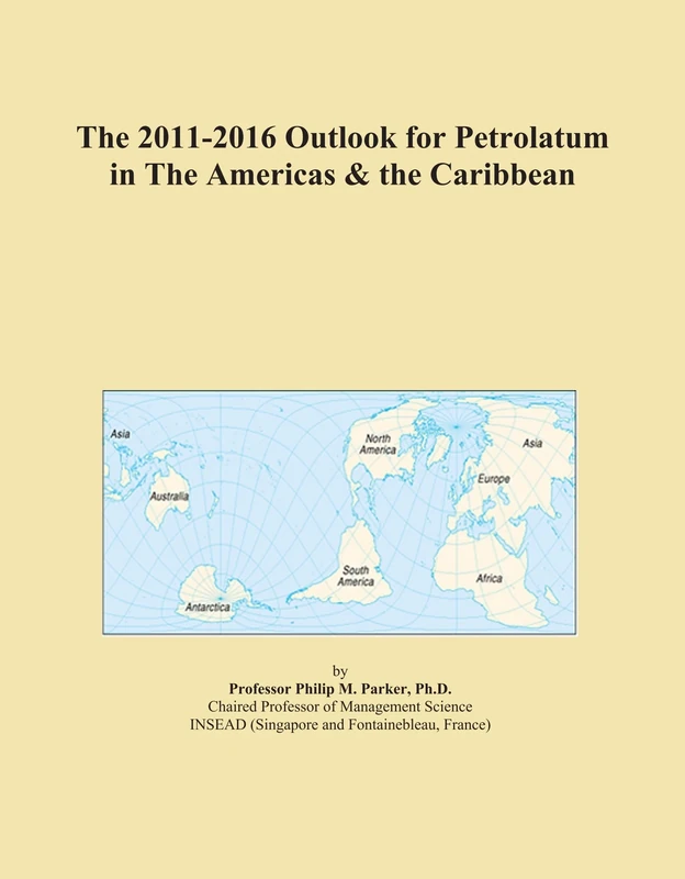 The 2011-2016 Outlook for Petrolatum in The Americas & the Caribbean