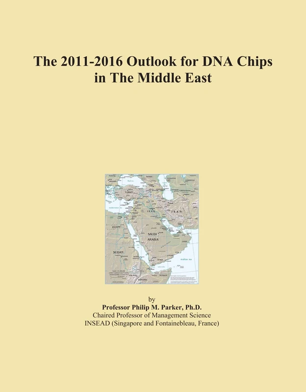 The 2011-2016 Outlook for DNA Chips in The Middle East